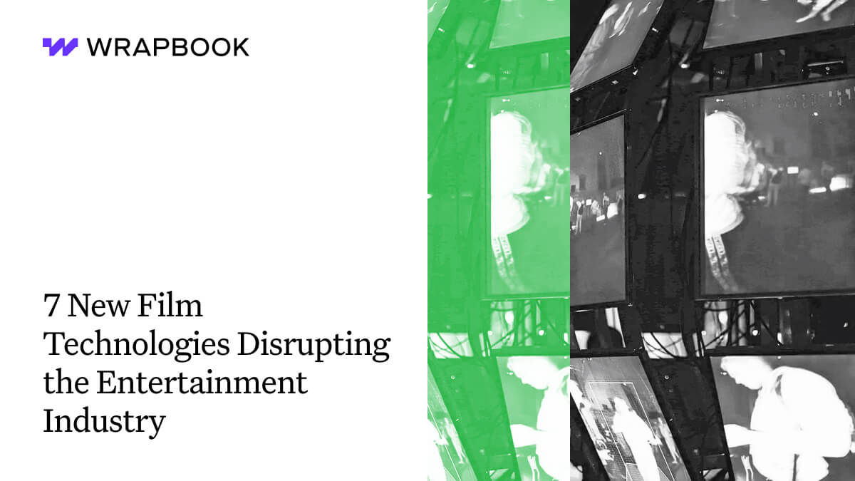 10 Film Technologies Disrupting the Entertainment Industry | Wrapbook